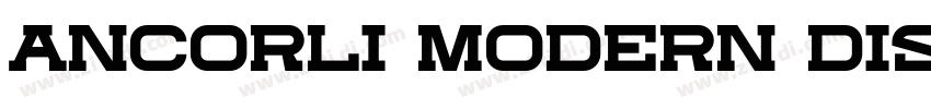 Ancorli Modern Displ字体转换